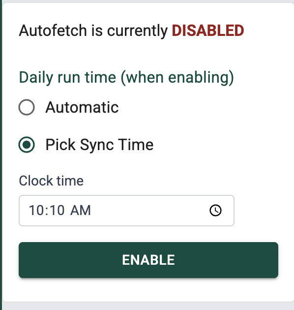 Choosing Automatic or Pick Sync Time before enabling Autofetch